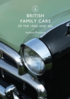 Image for British family cars of the 1950s and 60s