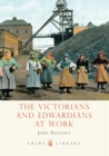 Image for The Victorians and Edwardians at work