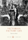 Image for Victorian factory life