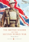 Image for The British soldier of the Second World War