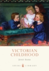 Image for Victorian childhood