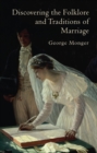 Image for Discovering the folklore and traditions of marriage