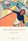Image for The 1950s Kitchen : 627