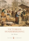 Image for Victorian housebuilding