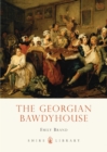 Image for The Georgian Bawdyhouse