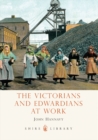 Image for The Victorians and Edwardians at Work : no. 549