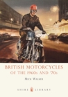Image for British motorcycles of the 1960s and &#39;70s : 654
