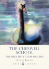Image for The Cherwell School: The First Fifty Years 1963u2013
