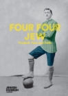 Image for Four four Jew  : football, fans and faith