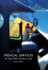Image for Medical services in the First World War
