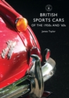 Image for British sports cars of the 1950s and &#39;60s