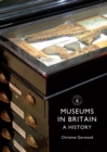 Image for A history of museums in Britain