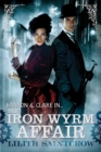 Image for The Iron Wyrm Affair : Bannon and Clare: Book One