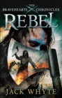 Image for Rebel : The Bravehearts Chronicles