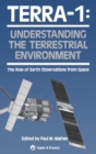 Image for TERRA- 1: Understanding The Terrestrial Environment : The Role of Earth Observations from Space
