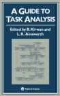 Image for A Guide To Task Analysis : The Task Analysis Working Group