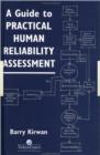 Image for A Guide To Practical Human Reliability Assessment