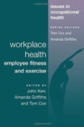 Image for Workplace Health : Employee Fitness And Exercise