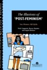 Image for The Illusions Of Post-Feminism : New Women, Old Myths