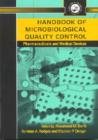 Image for Handbook of microbiological quality control pharmaceuticals and medical devices