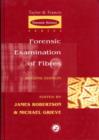 Image for Forensic Examination of Fibres, Second Edition