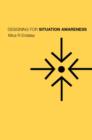 Image for Designing for Situation Awareness