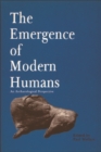 Image for The Emergence of Modern Humans : An Archaeological Perspective