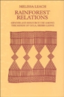 Image for Rainforest Relations : Gender and Resource Use by the Mende of Gola, Sierra Leone