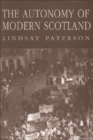 Image for The Autonomy of Modern Scotland