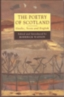 Image for The poetry of Scotland  : Gaelic, Scots and English, 1380-1980