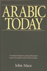 Image for Arabic today  : a course in speaking and writing for professionals and students