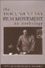 Image for The documentary film movement  : an anthology