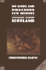 Image for No Gods and Precious Few Heroes : Twentieth-century Scotland