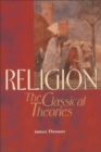 Image for Religion  : the classical theories
