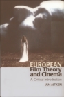 Image for European film theory and cinema  : a critical introduction