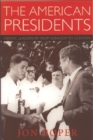 Image for The American presidents  : heroic leadership from Kennedy to Clinton
