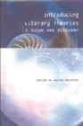 Image for Introducing literary theories  : a guide and glossary