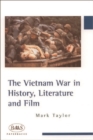 Image for The Vietnam War in History, Literature and Film