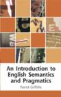 Image for An introduction to English semantics and pragmatics