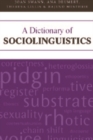 Image for A Dictionary of Sociolinguistics