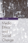 Image for Media Ethics and Social Change