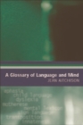 Image for A glossary of language and mind