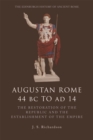 Image for Augustan Rome 44 BC to AD 14 : The Restoration of the Republic and the Establishment of the Empire
