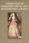 Image for Cosmetics in Shakespearean and Renaissance Drama