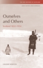 Image for Ourselves and others  : Scotland 1832-1914