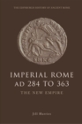 Image for Imperial Rome AD 284-363  : the new empire