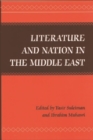 Image for Literature and Nation in the Middle East