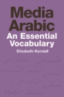 Image for Media Arabic  : an essential vocabulary