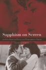 Image for Sapphism on screen  : lesbian desire in French and Francophone cinema