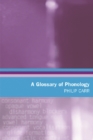 Image for A Glossary of Phonology